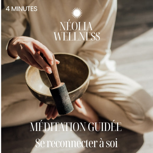 Méditation Guidée Se reconnecter à soi